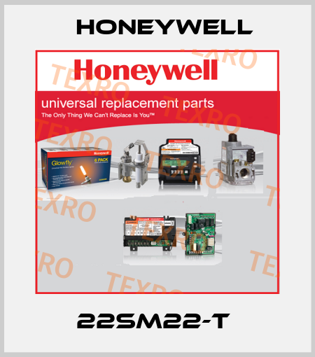 22SM22-T  Honeywell