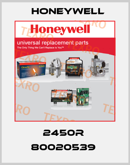 2450R  80020539  Honeywell