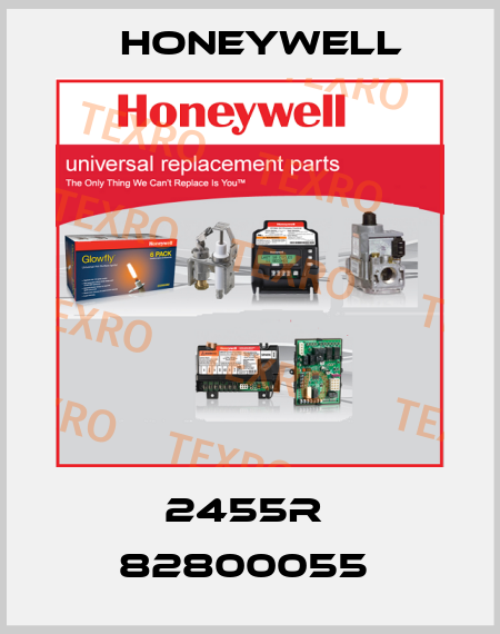 2455R  82800055  Honeywell