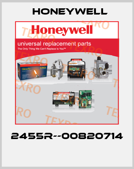2455R--00820714  Honeywell