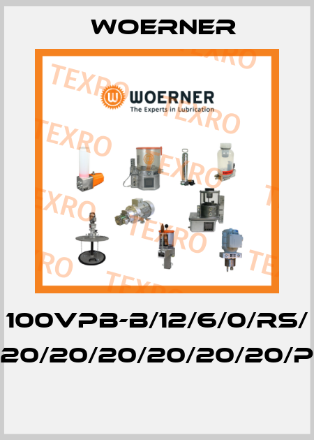 100VPB-B/12/6/0/RS/ 20/20/20/20/20/20/P  Woerner