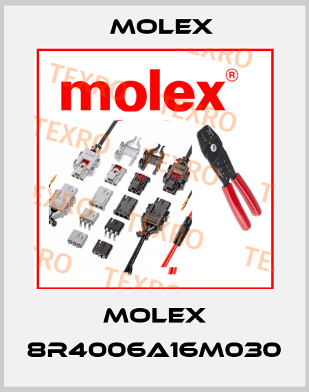 Molex 8R4006A16M030 Molex