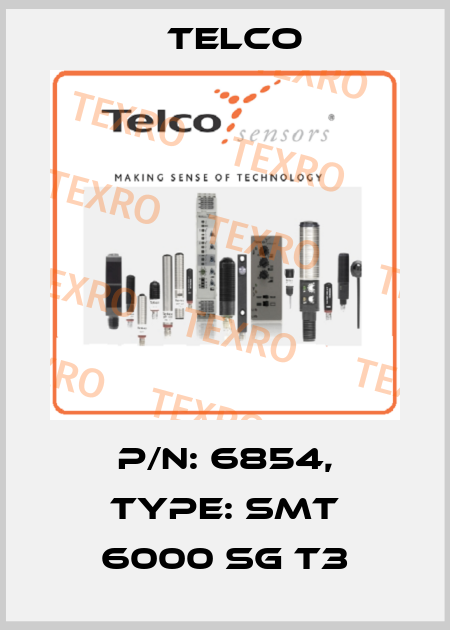 P/N: 6854, Type: SMT 6000 SG T3 Telco