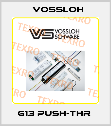 G13 PUSH-THR  Vossloh