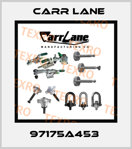 97175A453  Carr Lane