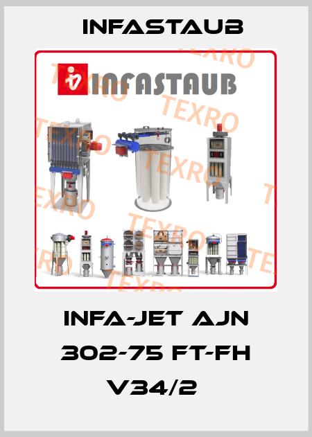 INFA-JET AJN 302-75 FT-FH V34/2  Infastaub