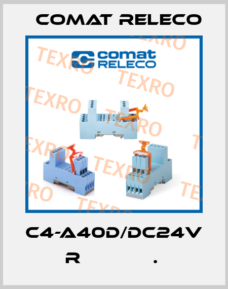 C4-A40D/DC24V  R             .  Comat Releco