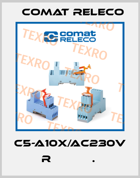 C5-A10X/AC230V  R            .  Comat Releco