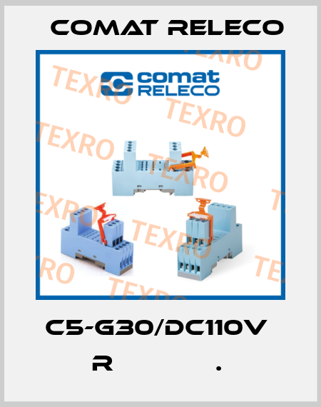C5-G30/DC110V  R             .  Comat Releco