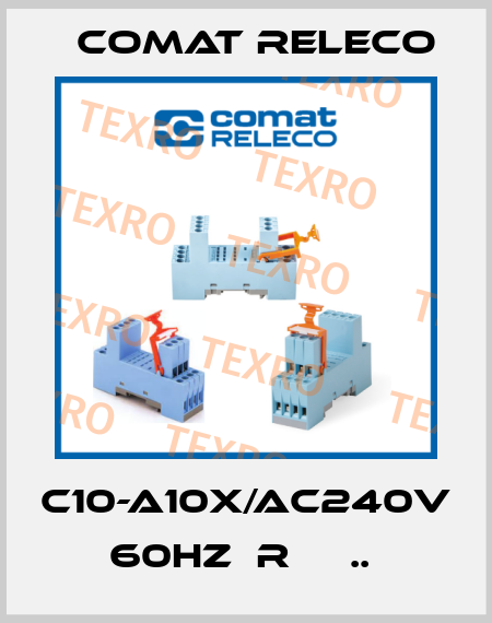 C10-A10X/AC240V 60HZ  R     ..  Comat Releco
