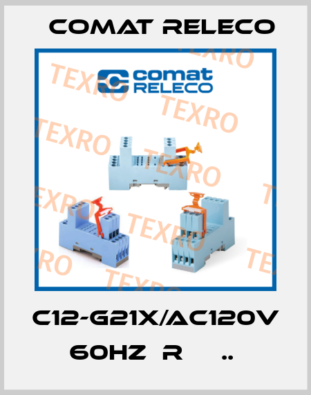 C12-G21X/AC120V 60HZ  R     ..  Comat Releco