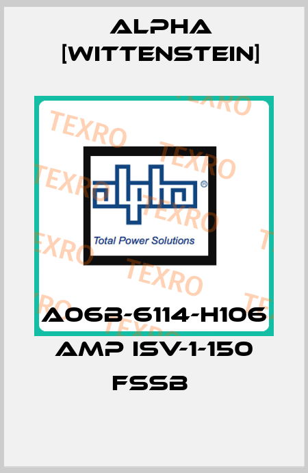 A06B-6114-H106 AMP ISV-1-150 FSSB  Alpha [Wittenstein]