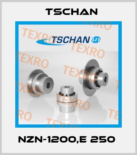 NZN-1200,E 250  Tschan
