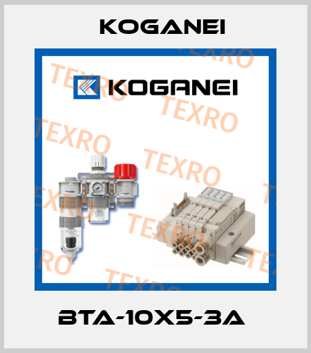 BTA-10X5-3A  Koganei