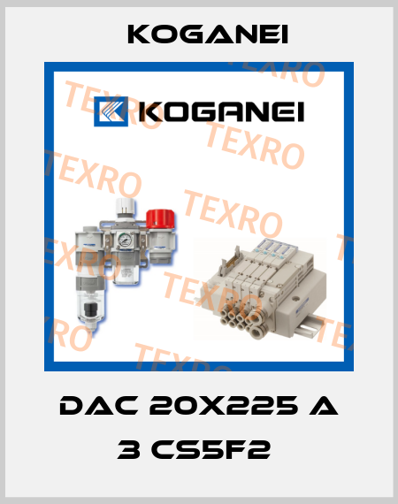 DAC 20X225 A 3 CS5F2  Koganei