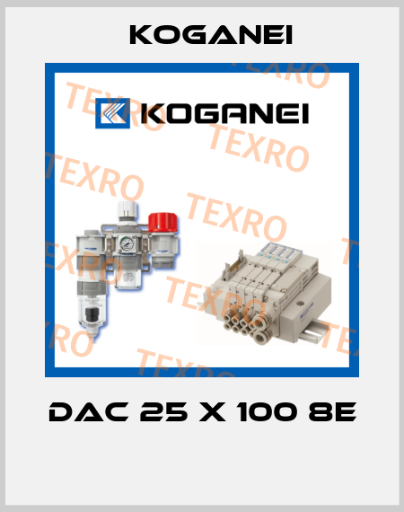 DAC 25 X 100 8E  Koganei