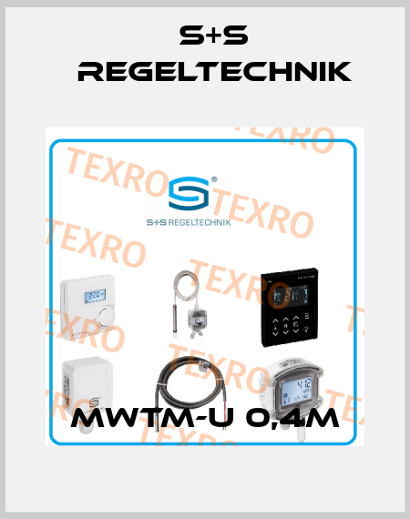 MWTM-U 0,4M S+S REGELTECHNIK