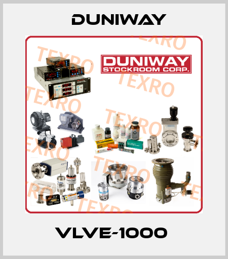 VLVE-1000  DUNIWAY