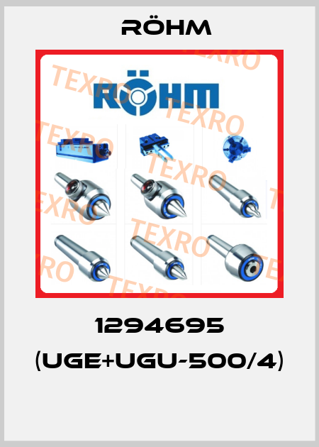 1294695 (UGE+UGU-500/4)  Röhm