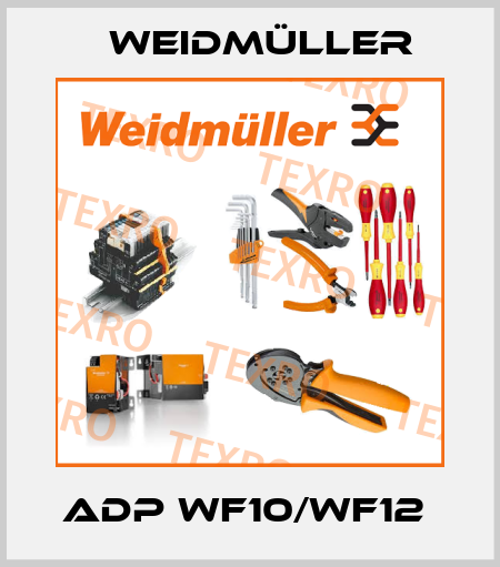ADP WF10/WF12  Weidmüller