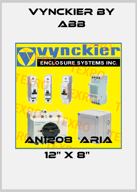 AN1208  ARIA 12" X 8"  Vynckier by ABB