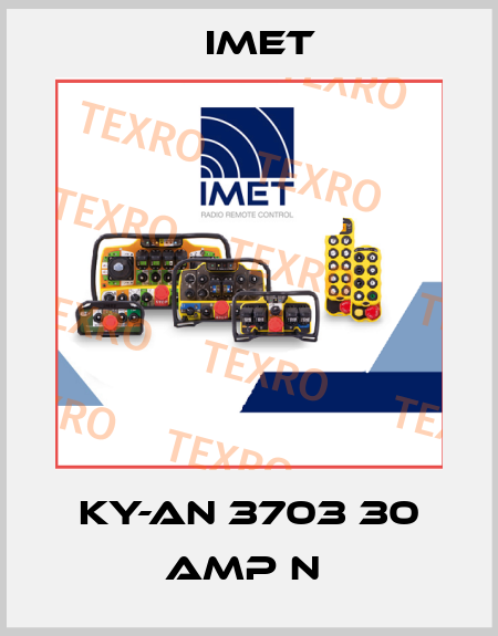 KY-AN 3703 30 AMP N  IMET
