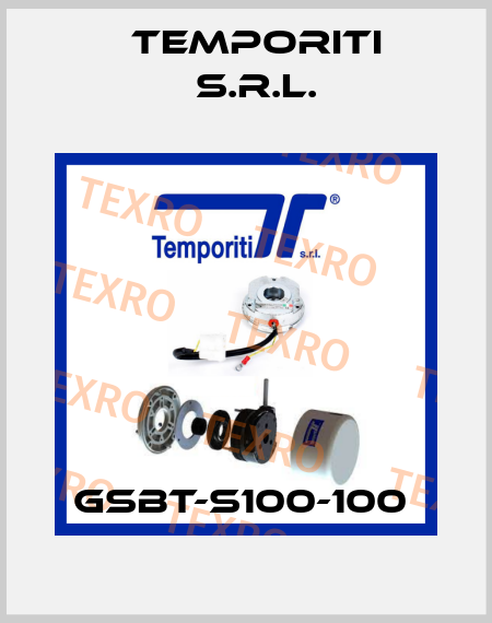GSBT-S100-100  Temporiti s.r.l.
