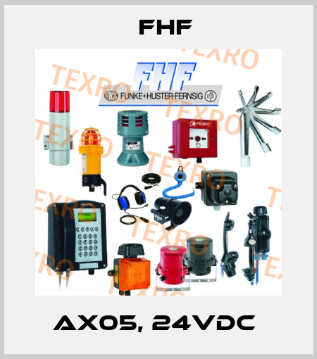 AX05, 24VDC  FHF