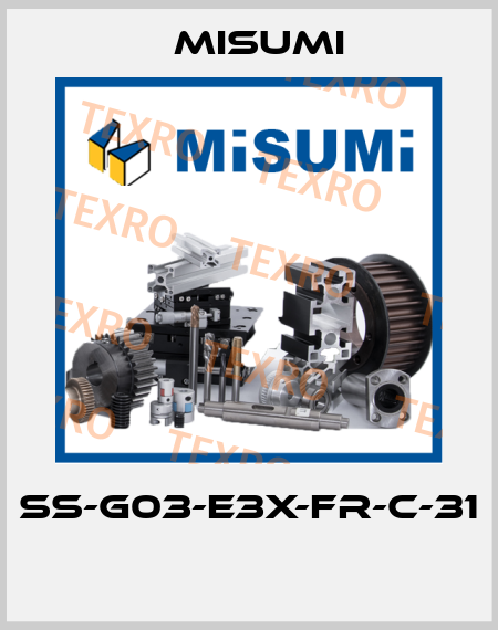SS-G03-E3X-FR-C-31  Misumi
