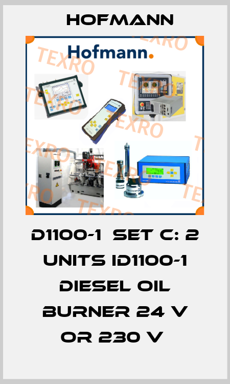 D1100-1  Set C: 2 units ID1100-1 Diesel oil burner 24 V or 230 V  Hofmann