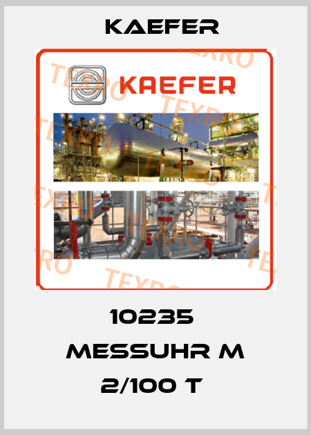 10235  MESSUHR M 2/100 T  Kaefer