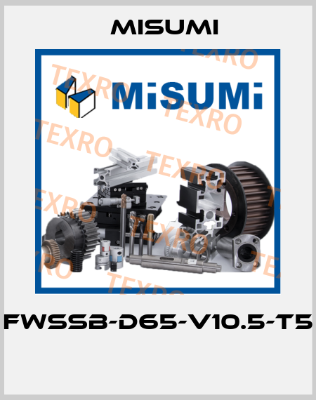 FWSSB-D65-V10.5-T5  Misumi
