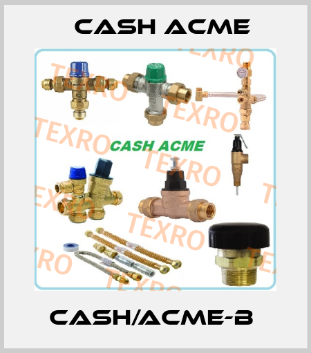 CASH/ACME-B  Cash Acme