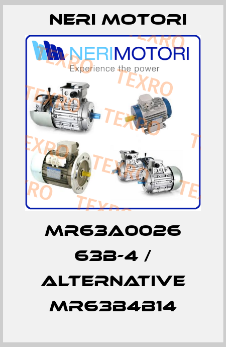 MR63A0026 63B-4 / alternative MR63B4B14 Neri Motori