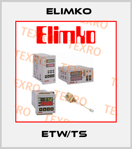 ETW/TS  Elimko