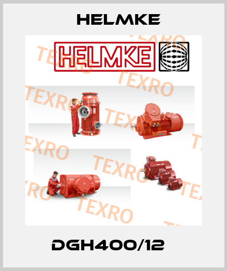 DGH400/12   Helmke
