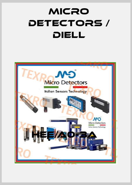 HEE/A0-3A  Micro Detectors / Diell