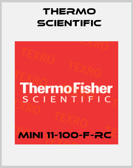 MINI 11-100-F-RC  Thermo Scientific