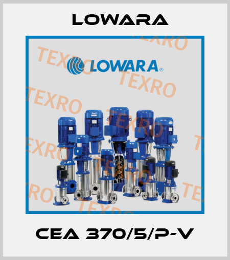 CEA 370/5/P-V Lowara