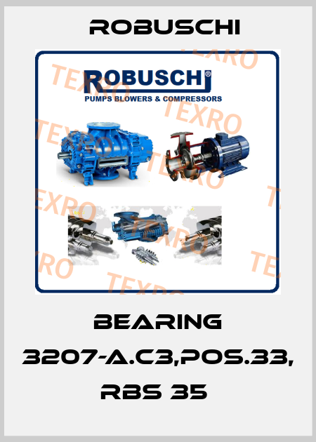 Bearing 3207-A.C3,Pos.33, RBS 35  Robuschi