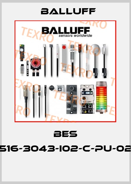 BES 516-3043-I02-C-PU-02  Balluff