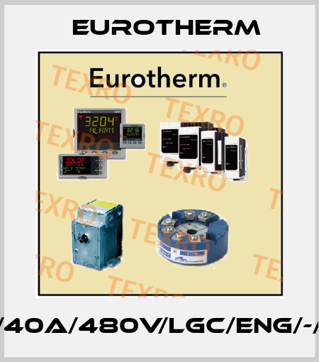 TE10S/40A/480V/LGC/ENG/-/-/-//00 Eurotherm