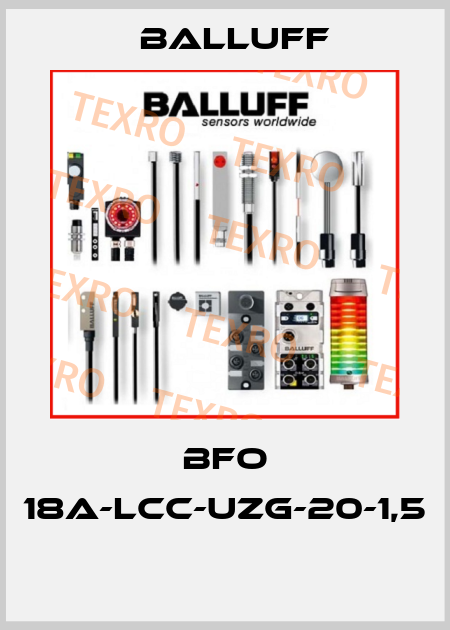 BFO 18A-LCC-UZG-20-1,5  Balluff