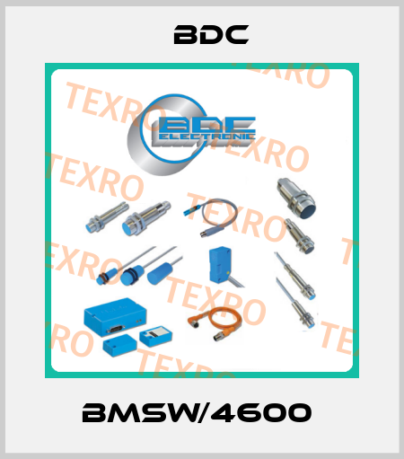 BMSW/4600  BDC