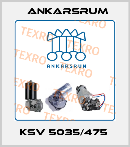 KSV 5035/475  Ankarsrum