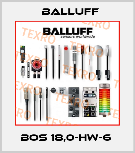 BOS 18,0-HW-6  Balluff