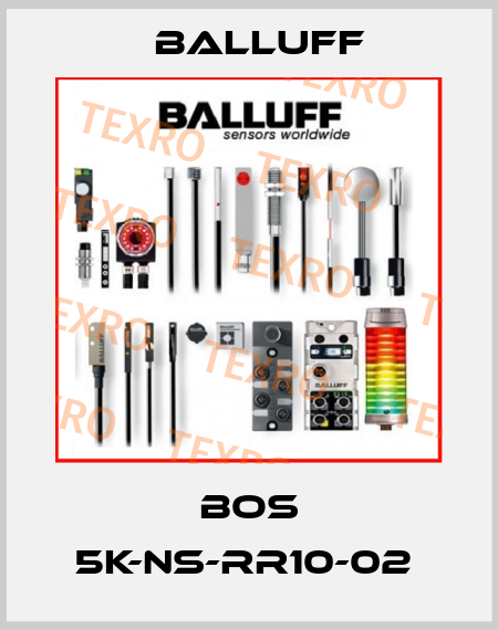 BOS 5K-NS-RR10-02  Balluff