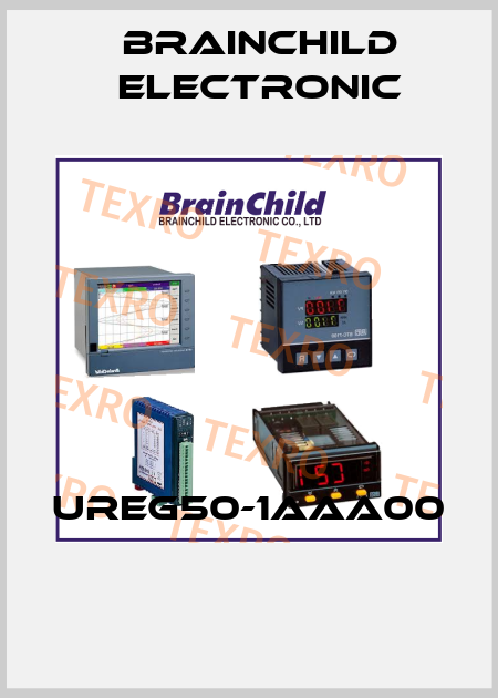 UREG50-1AAA00  Brainchild Electronic