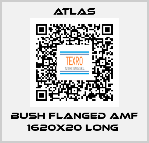 BUSH FLANGED AMF 1620X20 LONG  Atlas