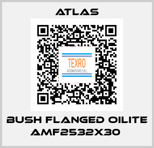 BUSH FLANGED OILITE AMF2532X30  Atlas